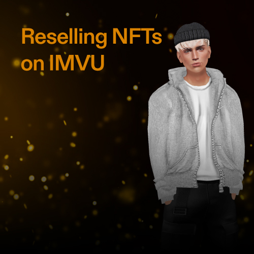 Reselling NFTs on IMVU